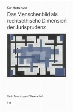 Das Menschenbild als rechtsethische Dimension der Jurisprudenz