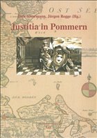 Justitia in Pommern - Alvermann, Dirk / Regge, Jürgen (Hgg.)