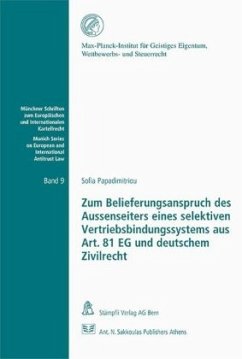 Cover Zum Belieferungsanspruch des Aussenseiters eines selektiven Vertriebsbindungssystems aus Art. 81 EG und deutschem Zivilr