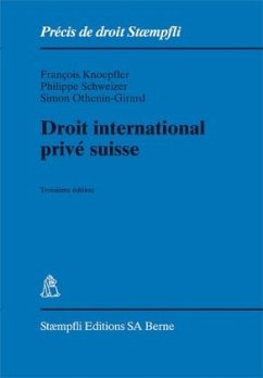 Droit international prive suisse - Knoepfler, Francois;Schweizer, Philippe;Othenin-Girard, Simon