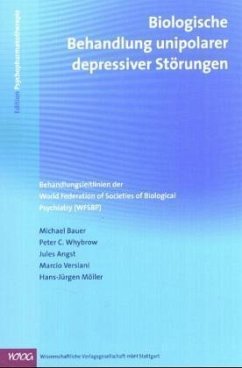 Biologische Behandlung unipolarer depressiver Störungen - Bauer, Michael