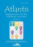 Atlantis - Begegnungen mit den Wächtern von Eden