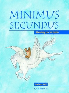 Minimus Secundus Pupil's Book - Bell, Barbara