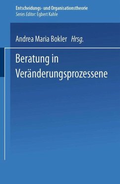 Beratung in Veränderungsprozessen - Bokler, Andrea M.