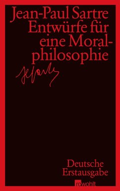 Entwürfe für eine Moralphilosophie - Sartre, Jean-Paul