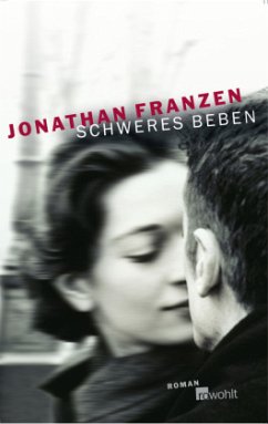 Schweres Beben - Franzen, Jonathan