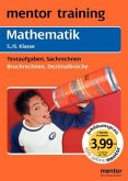 Mathematik 5./6. Klasse - Textaufgaben, Sachrechnen; Mathematik 5./6. Klasse - Bruchrechnen, Dezimalbrüche