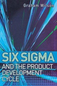 Six Sigma and the Product Development Cycle - Wilson, Graham