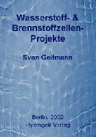 Wasserstoff- & Brennstoffzellen-Projekte - Geitmann, Sven