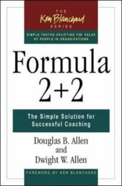 Formula 2+2: The Simple Solution for Successful Coaching - Allen, Douglas B.; Allen, Dwight W.
