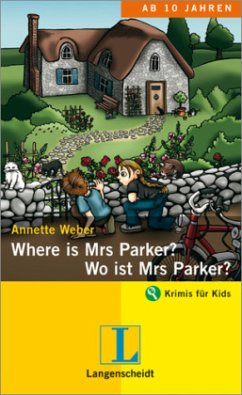 Where is Mrs Parker? - Wo ist Mrs Parker? - Weber, Annette