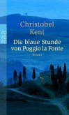 Die blaue Stunde von Poggio la Fonte