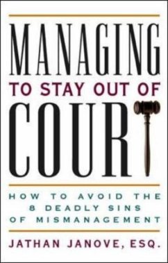 Managing To Stay Out Of Court - Janove, Jathan, Esq.