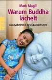 Warum Buddha lächelt