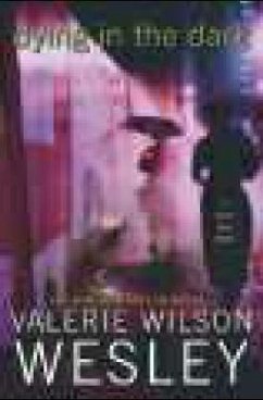 Dying In The Dark - Wesley, Valerie Wilson
