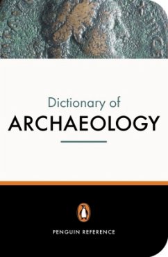 The New Penguin Dictionary of Archaeology