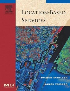 Location-Based Services - Schiller, Jochen / Voisard, Agnès (eds.)