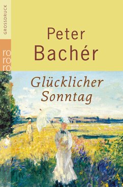 Glücklicher Sonntag. Großdruck - Bachér, Peter