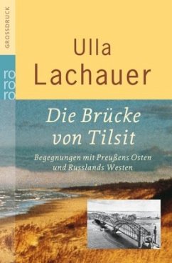 Die Brücke von Tilsit, Großdruck - Lachauer, Ulla