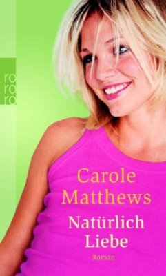 Natürlich Liebe - Matthews, Carole