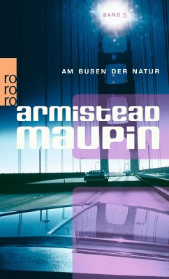 Am Busen der Natur / Stadtgeschichten Bd.5 - Maupin, Armistead