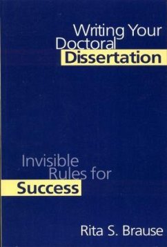 Writing Your Doctoral Dissertation - Brause, Rita S.