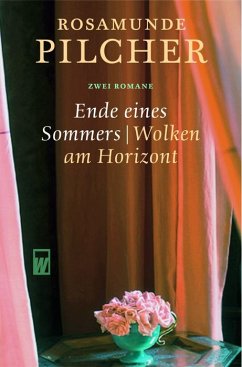 Ende eines Sommers\Wolken am Horizont - Pilcher, Rosamunde