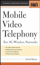 Mobile Video Telephony - Myers, David