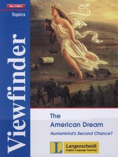 The American Dream - Students Book: Humankinds Second Chance? - Peter Freese