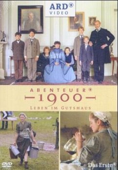 Abenteuer 1900 - Leben im Gutshaus, 2 DVDs Abenteuer 1900 - Leben im Gutshaus, 2 DVDs