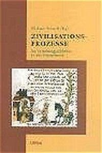 Zivilisationsprozesse - Schnell, Rüdiger (Hrsg.)