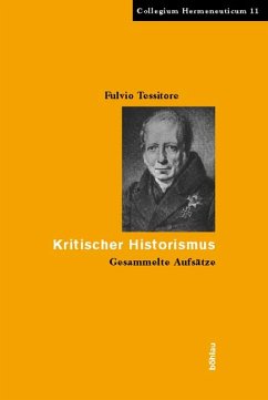Kritischer Historismus - Tessitore, Fulvio