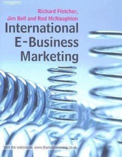 International E-Business Marketing - Bell, Jim;Fletcher, Richard;McNaughton, Rob