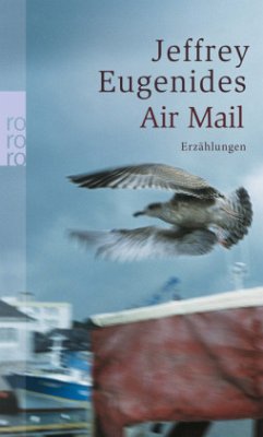 Air Mail - Eugenides, Jeffrey
