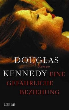 Eine gefährliche Beziehung - Kennedy, Douglas