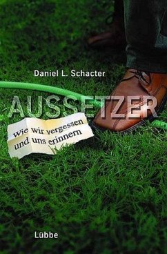 Aussetzer - Schacter, Daniel L. Aussetzer - Schacter, Daniel L.