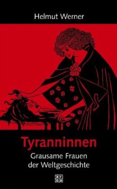 Tyranninnen - Werner, Helmut