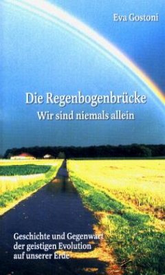 Cover Die Regenbogenbrücke - Wir sind niemals allein