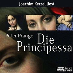 Die Principessa, 5 Audio-CDs - Prange, Peter