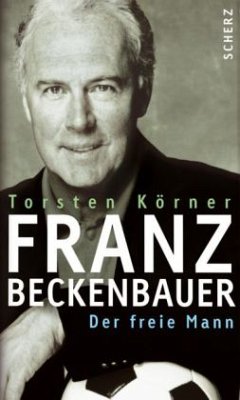 Franz Beckenbauer - Körner, Torsten