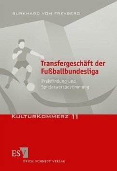 Transfergeschäft der Fußballbundesliga - Freyberg, Burkhard von