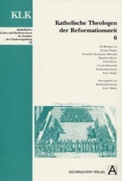Katholische Theologen der Reformationszeit - Smolinsky, Heribert