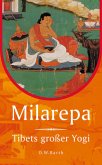 Milarepa - Tibets großer Yogi