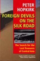 Foreign Devils on the Silk Road