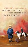 Die erstaunliche Geschichte des Max Tivoli