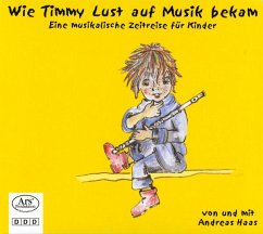 Cover Wie Timmy Lust Auf Musik Bekam