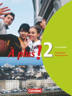 À plus ! - Französisch als 1. und 2. Fremdsprache - Ausgabe 2004 - Band 2 / À plus! 2 - Gregor, Gertraud