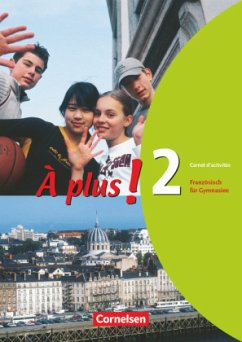 À plus ! - Französisch als 1. und 2. Fremdsprache - Ausgabe 2004 - Band 2 / À plus! 2 - Héloury, Michèle