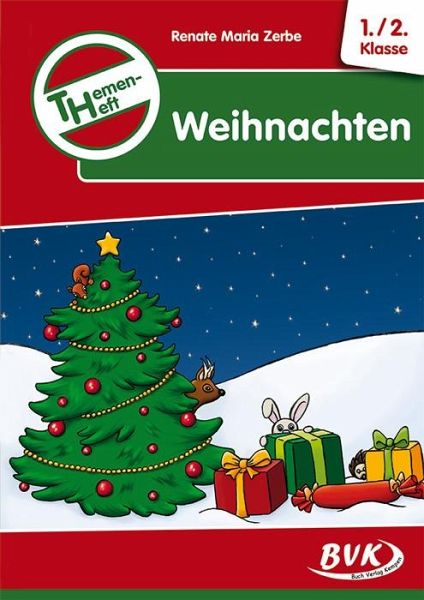 Themenheft Weihnachten 1./2. Klasse von Renate Maria Zerbe - Schulbücher portofrei bei bücher.de