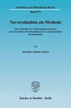 Vorverständnis als Methode. - Schmitt Glaeser, Alexander